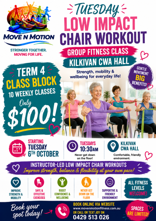 Term 4 Class Block Tuesday's Kilkivan low impact chair workout 10:30am
