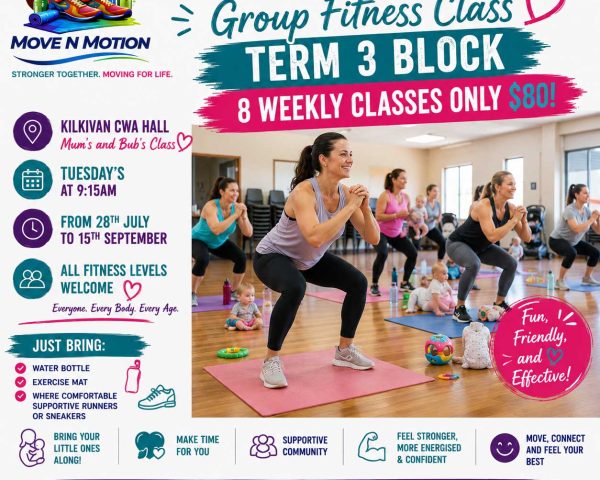 Term 3 Class Block Tuesday's Kilkivan mum's and bubs class 9:15am